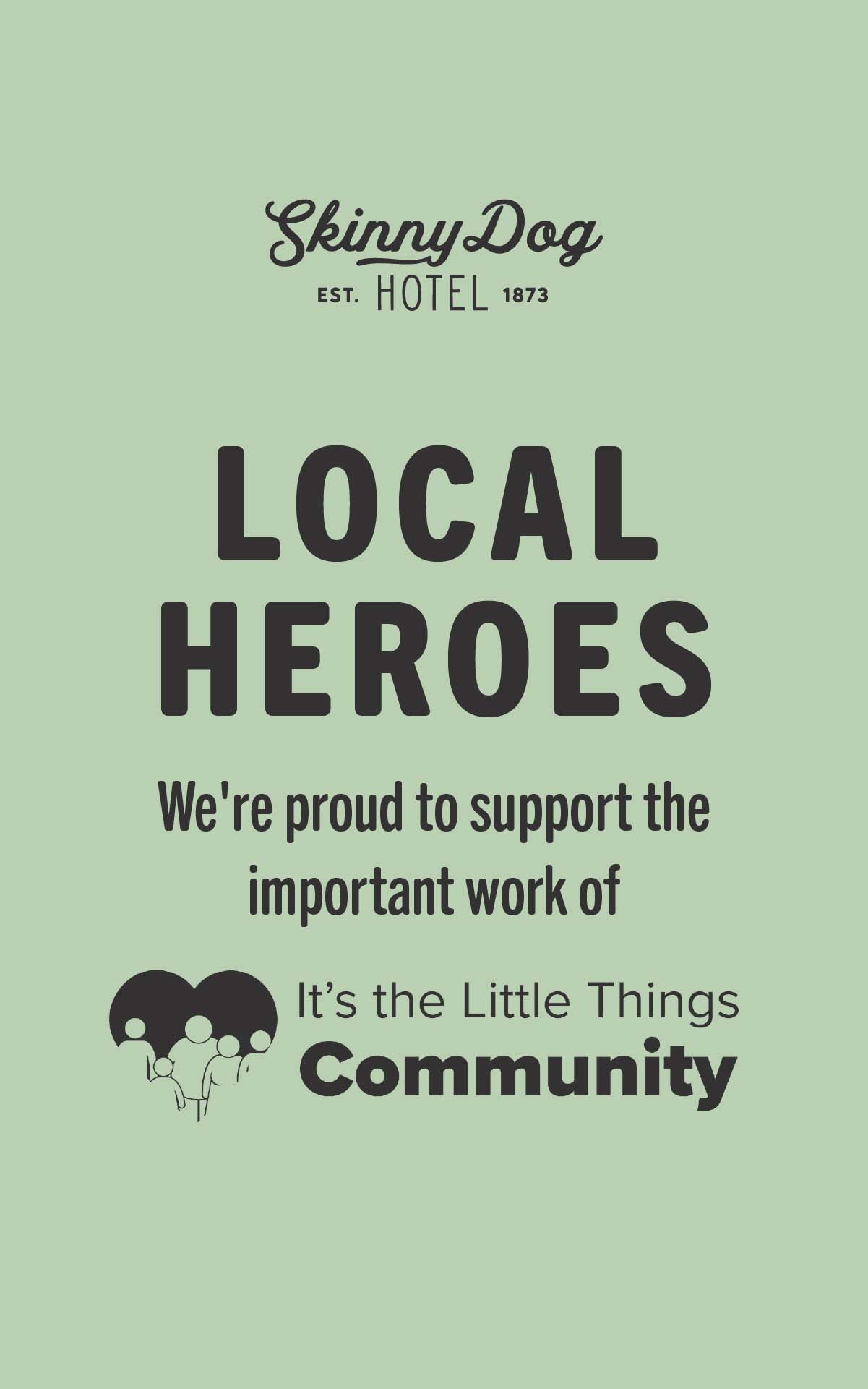 Local Heroes at Skinny Dog Hotel